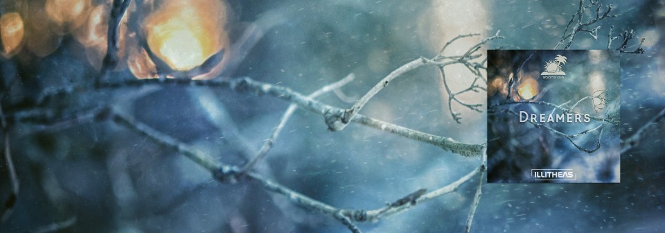 illitheas - Dreamers