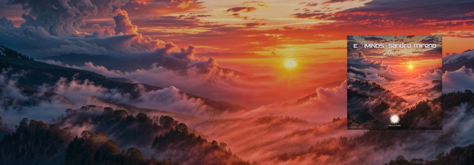 Eximinds & Sandro Mireno - Memories